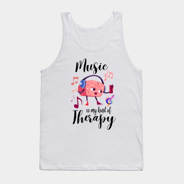 Music is My Kind of Therapy and I Love It Aphasia Day Awareness Month Tank Top by Mochabonk